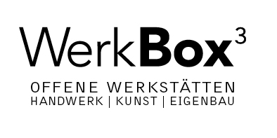 WerkBox³ – Offene Werkstätten